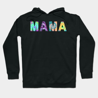 mama tie dye Hoodie